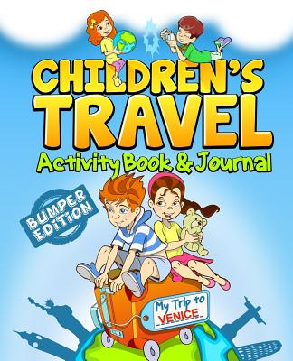 Children's Travel Activity Book & Journal: My Trip to Venice - Traveljournalbooks