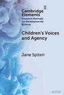 Children's Voices and Agency: Ways of Listening in Early Childhood Quantitative, Qualitative and Mixed Methods Research