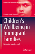 Children's Wellbeing in Immigrant Families: Ethiopian Jews in Israel