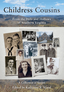 Childress Cousins: From the Hills and Hollows of Southern Virginia