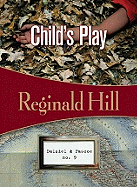 Child's Play: Dalziel & Pascoe #9