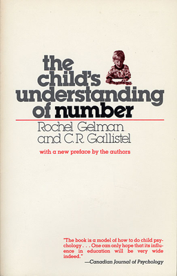 Child's Understanding of Number - Gelman, Rochel, and Gallistel, C R