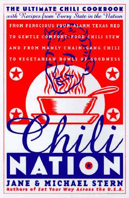 Chili Nation - Stern, Jane, and Stern, Michael, Ph.D., and Stern, Michael