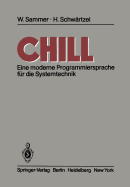 Chill: Eine Moderne Programmiersprache Fur Die Systemtechnik