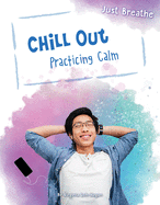Chill Out: Practicing Calm