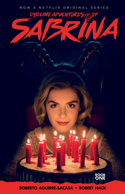 Chilling Adventures of Sabrina - Aguirre-Sacasa, Roberto