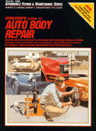 Chilton's Guide to Auto Body Repair