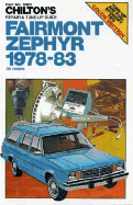 Chilton's repair & tune-up guide, Fairmont, Zephyr, 1978-83 : all models