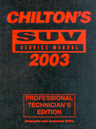 Chilton's Suv Service Manual, 1999-2003
