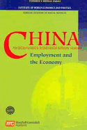 China: An Economics Research Study Series Vol. 6 - Employment and the Economy