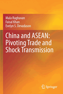 China and Asean: Pivoting Trade and Shock Transmission