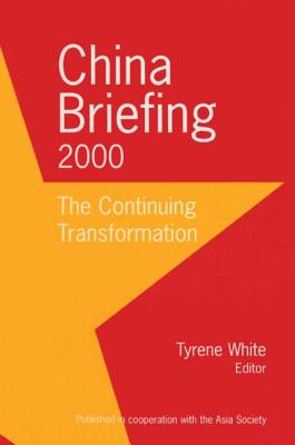 China Briefing: 1997-1999: A Century of Transformation - White, Jay D, Dr., and Joseph, William a