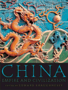 China: Empire and Civilization