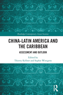 China-Latin America and the Caribbean: Assessment and Outlook