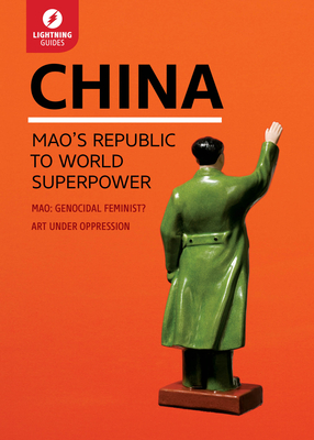 China: Mao's Republic to World Superpower - Lightning Guides