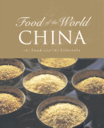 China: The Food and the Lifestyle - 