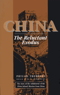 China: The Reluctant Exodus