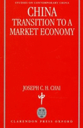 China: Transition to a Market Economy