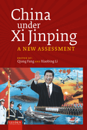 China under Xi Jinping: A New Assessment