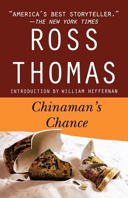 Chinaman's Chance - Thomas, Ross, and Heffernan, William (Introduction by)