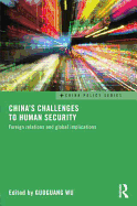 China's Challenges to Human Security: Foreign Relations and Global Implications