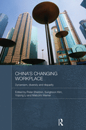 China's Changing Workplace: Dynamism, diversity and disparity