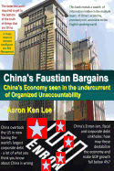 China's Faustian Bargains: China's Economy Seen in the Undercurrent of Organized Unaccountability