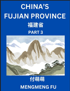 China's Fujian Province (Part 3)- Learn Chinese Characters, Words, Phrases with Chinese Names, Surnames and Geography