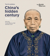 China's hidden century: 1796 - 1912