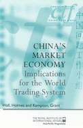 China's Market Economy: Implications for the World Trading System