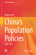 China's Population Policies: 1949-2019