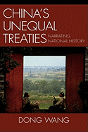 China's Unequal Treaties: Narrating National History