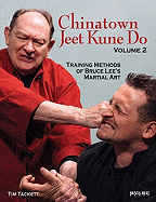 Chinatown Jeet Kune Do, Volume 2: Training Methods of Bruce Lee's Martial Art