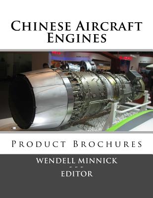 Chinese Aircraft Engines: Product Brochures - Minnick, Wendell