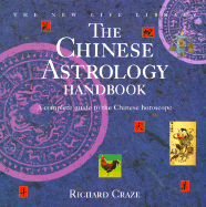 Chinese Astrology Hndbk - Craze, Richard