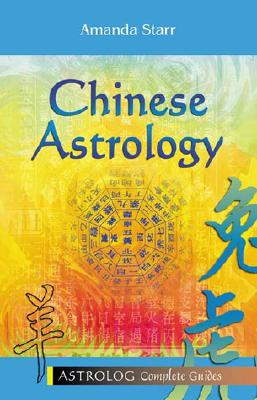 Chinese Astrology - Starr, Amanda