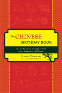 Chinese Birthday Book: How to Use the Secrets of Kiology to Find Love, Happiness and Success