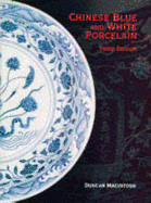 Chinese Blue and White Porcelain - MacIntosh, Duncan