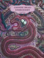 Chinese Braid Embroidery - Carey, Jacqui