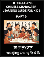 Chinese Character Learning Guide for Kids (Part 8)- Difficult level Brain Game Test Series, Easy Lessons for Kids to Learn Recognizing Simplified Chinese Characters