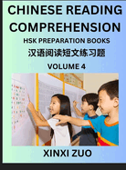 Chinese Character Reading Comprehension for Kids (Part 4)- Easy Lessons for Beginners, Words, Sentences, Paragraphs for Young, Adults and Teens, Read Captivating Traditional Chinese Stories with Multiple Questions and Answers, Learn Ancient Culture...