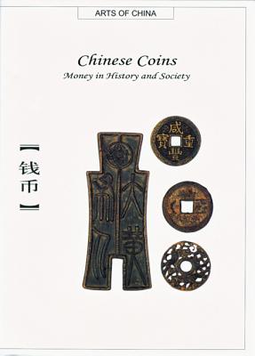 Chinese Coins: Money in History and Society - Yu, Liuliang, and Yu, Hong