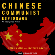 Chinese Communist Espionage: An Intelligence Primer