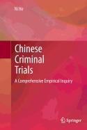 Chinese Criminal Trials: A Comprehensive Empirical Inquiry