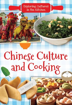 Chinese Culture and Cooking - Lowe, Lindsey