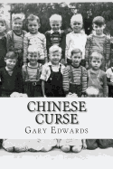 Chinese Curse: Growing Up in North Idaho from 1941 to 1961