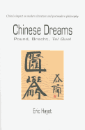 Chinese Dreams: Pound, Brecht, Tel Quel