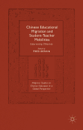 Chinese Educational Migration and Student-Teacher Mobilities: Experiencing Otherness