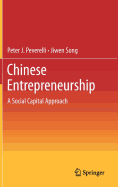 Chinese Entrepreneurship: A Social Capital Approach