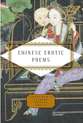 Chinese Erotic Poems - Barnstone, Tony (Translated by), and Ping, Chou (Translated by)